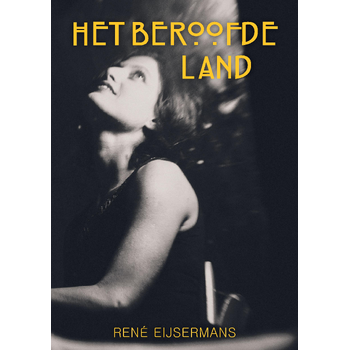 HET BEROOFDE LAND (Paperback) bij Singel 344