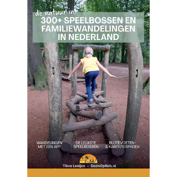 300+ Speelbossen en familiewandelingen in Nederland (Paperback) bij Singel 344