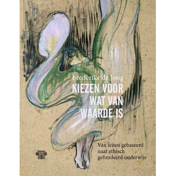 Kiezen voor wat van waarde is (Paperback) bij Singel 344