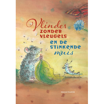Vlinder zonder vleugels en de stinkende muis (Hardback) bij Singel 344