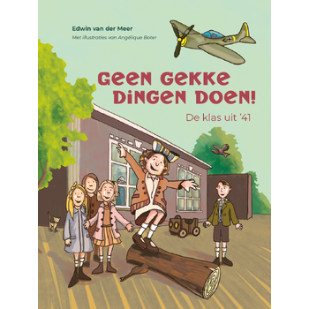 Geen gekke dingen doen! (Hardback) bij Singel 344