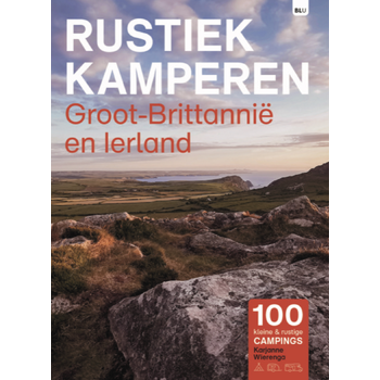 Rustiek Kamperen in Groot-Brittannië en Ierland (Paperback) bij Singel 344