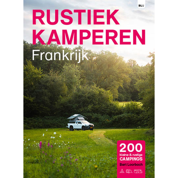 Rustiek Kamperen Frankrijk (Paperback) bij Singel 344