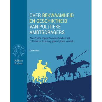 Over bekwaamheid en geschiktheid van politieke ambtsdragers (Paperback) bij Singel 344