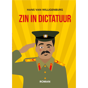 Zin in Dictatuur (Paperback) bij Singel 344