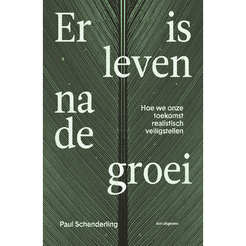 Er is leven na de groei (Paperback) bij Singel 344