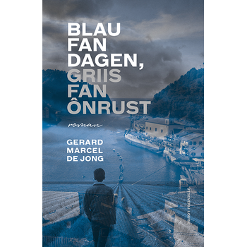 Blau fan dagen, griis fan ônrust (Hardback) bij Singel 344