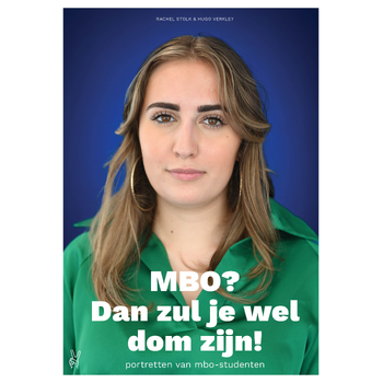 Mbo? Dan zul je wel dom zijn! (Paperback) bij Singel 344