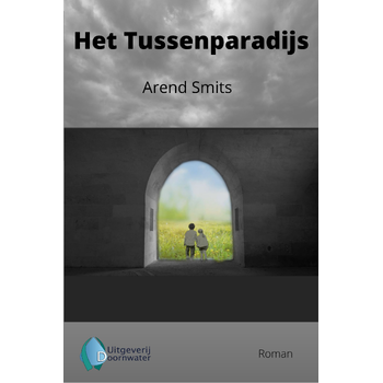 Het Tussenparadijs (Paperback) van Arend Smits