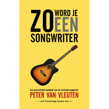 Zo word je een songwriter (Paperback) bij Singel 344