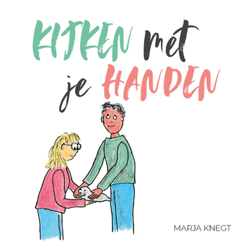 Kijken met je handen (Paperback) bij Singel 344