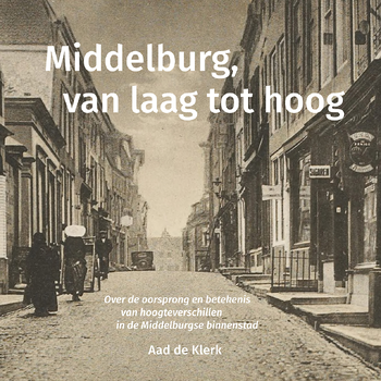 Middelburg, van laag tot hoog (Paperback) bij Singel 344