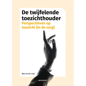 De twijfelende toezichthouder (Hardback) bij Singel 344