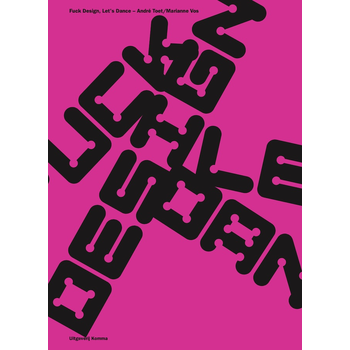 Fuck Design (Paperback) bij Singel 344