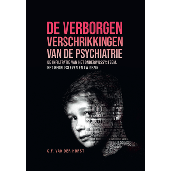 De verborgen verschrikkingen van de psychiatrie (Hardback) bij Singel 344