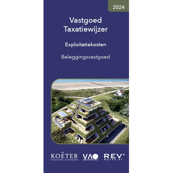 Vastgoed Taxatiewijzer Exploitatiekosten Beleggingsvastgoed 2024 (Paperback) bij Singel 344
