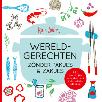 Wereldgerechten zónder pakjes & zakjes (Hardback) bij Singel 344