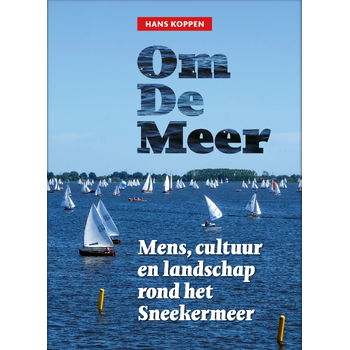 Om de Meer (Paperback) bij Singel 344