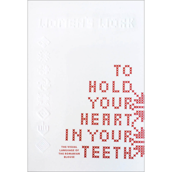 To Hold Your Heart in Your Teeth, Women’s Work (Paperback) bij Singel 344