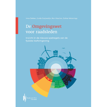 De Omgevingswet voor raadsleden (Paperback) bij Singel 344