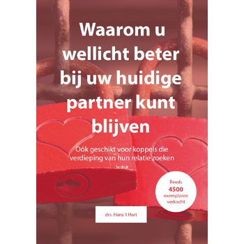 Waarom u wellicht beter bij uw huidige partner kunt blijven (Paperback) bij Singel 344