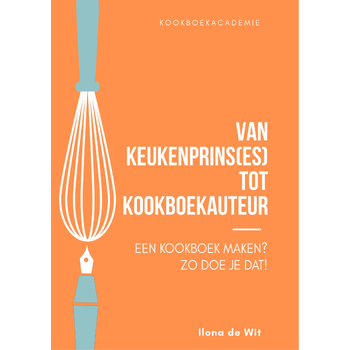 Van Keukenprins(es) tot Kookboekauteur (Paperback) bij Singel 344