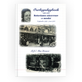 Oorlogsdagboek van een Rotterdamse zakenvrouw en moeder (Hardback) bij Singel 344