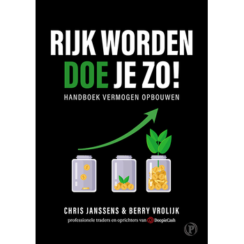 Rijk worden doe je zo! (Paperback) bij Singel 344