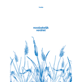 Noodzakelijk verdriet (Hardback) bij Singel 344