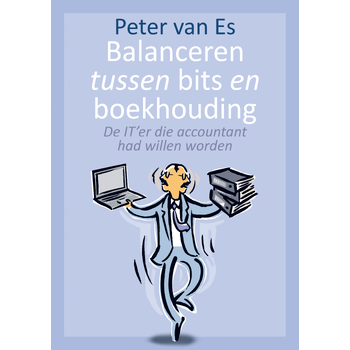 Balanceren tussen bits en boekhouding (Paperback) bij Singel 344