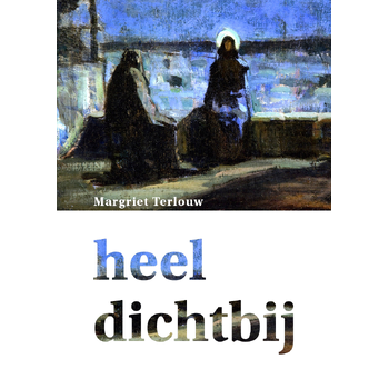 Heel dichtbij (Paperback) bij Singel 344