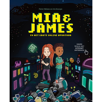 Mia & James en het grote online avontuur (Hardback) bij Singel 344