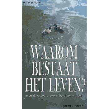 Waarom bestaat het leven? (Paperback) bij Singel 344