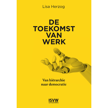 De toekomst van werk (Paperback) bij Singel 344