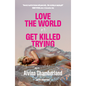 Love the World, or Get Killed Trying (Paperback) bij Singel 344