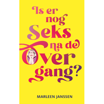 Is er nog seks na de overgang? (Paperback) bij Singel 344