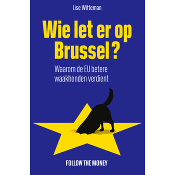 Wie let er op Brussel? (Hardback) bij Singel 344