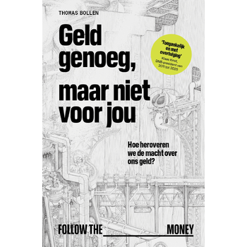 Geld genoeg, maar niet voor jou (Paperback) bij Singel 344