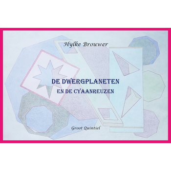 De Dwergplaneten en de Cyaanreuzen (Hardback) bij Singel 344