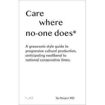 Care where no-one does (Paperback) bij Singel 344
