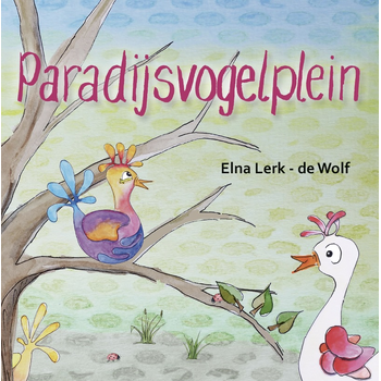 Paradijsvogelplein (Hardback) bij Singel 344