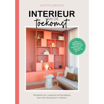 Interieur van de toekomst (Hardback) bij Singel 344
