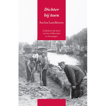 Dichter bij toen (Paperback) van Sacha Landkroon