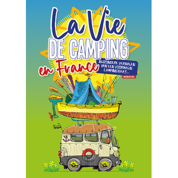 La Vie de Camping (Paperback) bij Singel 344
