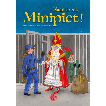 Naar de cel, Minipiet! (Hardback) bij Singel 344