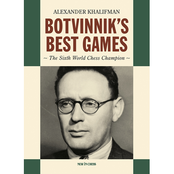 Botvinnik's Best Games (Paperback) bij Singel 344