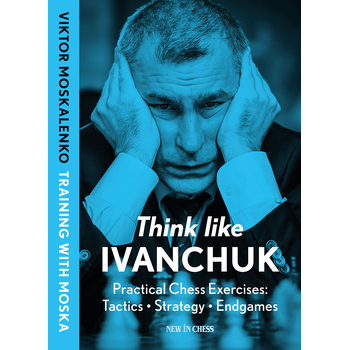 Think Like Ivanchuk (Paperback) bij Singel 344