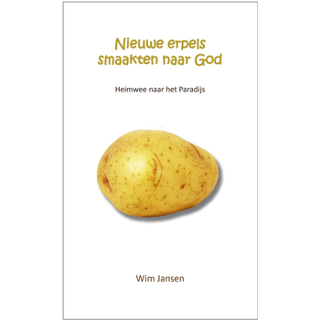 Nieuwe erpels smaakten naar God (Paperback) bij Singel 344