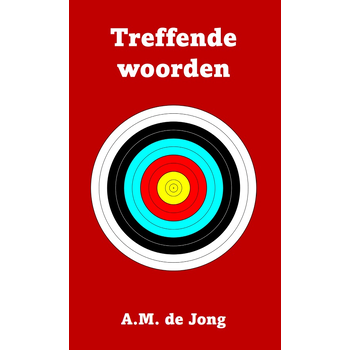 Treffende woorden van A.M. de Jong (Paperback) bij Singel 344