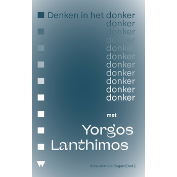 Denken in het donker met Yorgos Lanthimos (Paperback) bij Singel 344